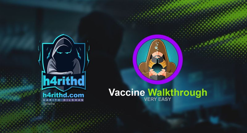 Vaccine Walkthrough